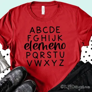 ABC Elemeno P Funny Teacher Shirt | Back to School Teacher Shirts
