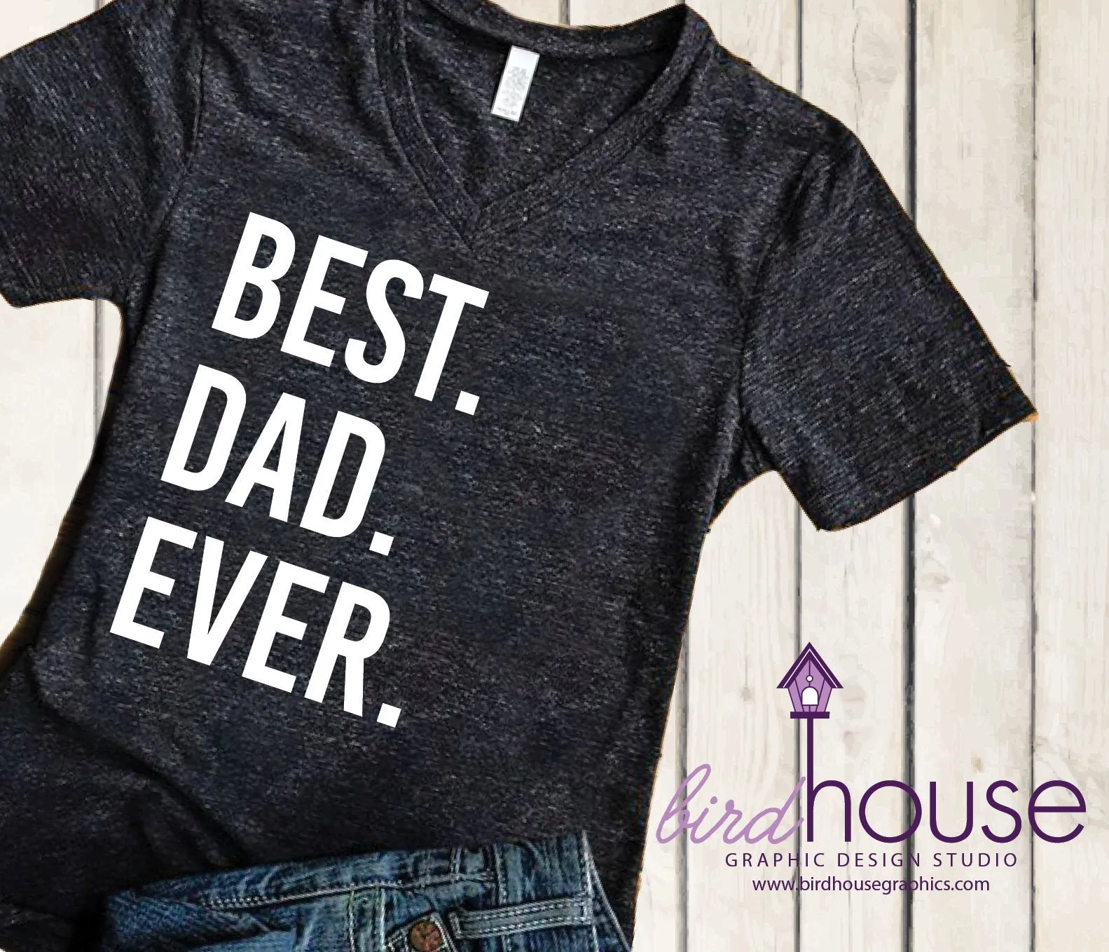 Best Dad Ever shirt, Cute Shirt, Any Color, Gift for Fathers Day