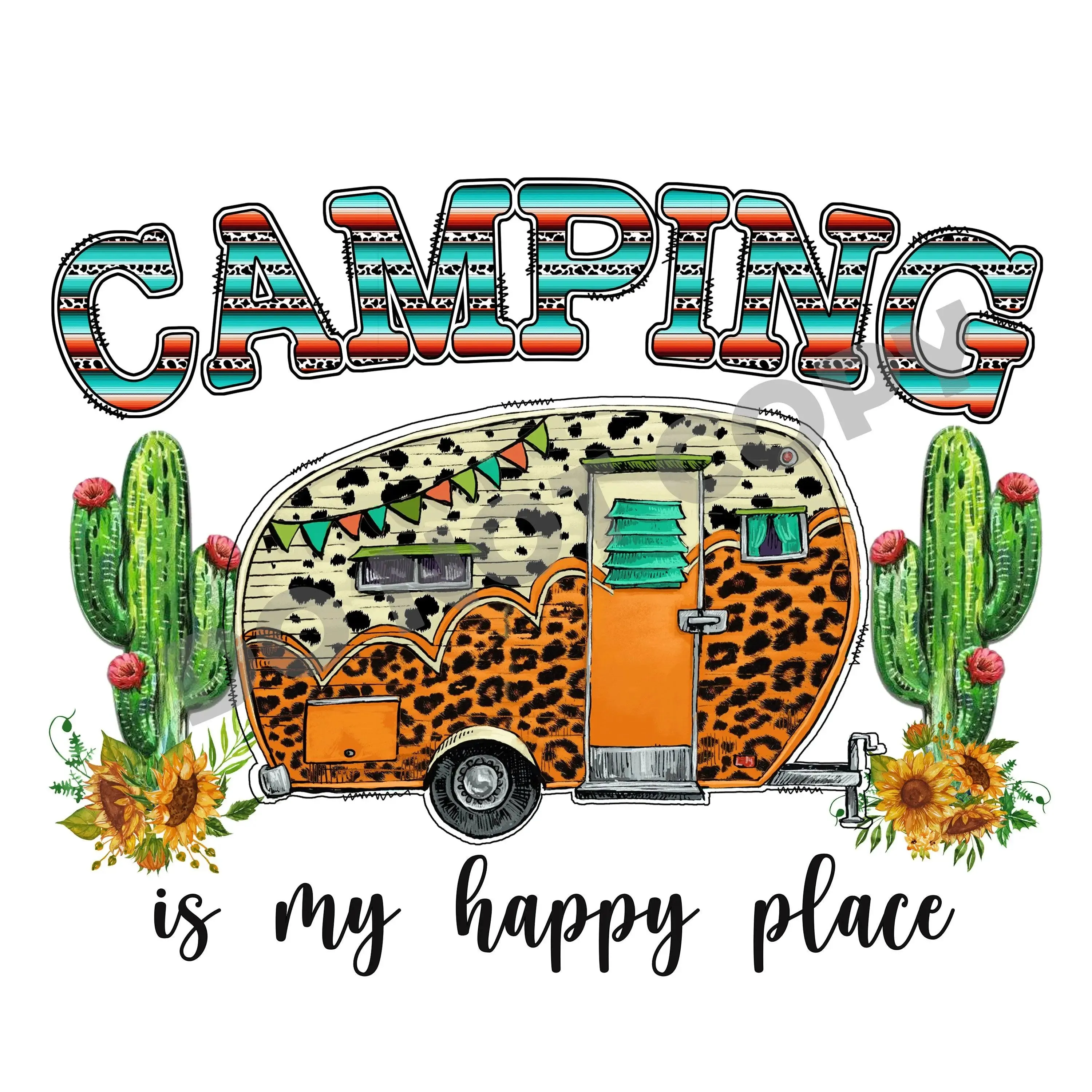 Camping Is My Happy Place - DTF Transfer