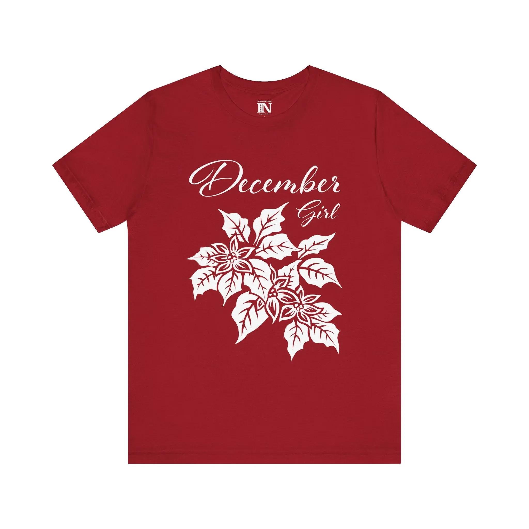 December Girl Shirt, Poinsettia Shirt, December Birthday Shirt, Born December Shirt, Dec T-Shirt, Winter Birthday Shirt, Winter Woman Shirt