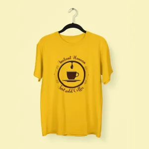 Instant human just add coffee classic t-shirt