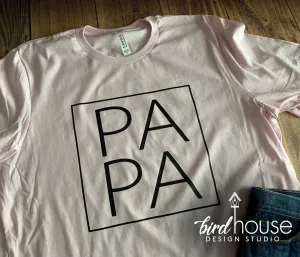 PAPA Square, Cute Shirt For DADA, Any Color, Gift for Fathers Day