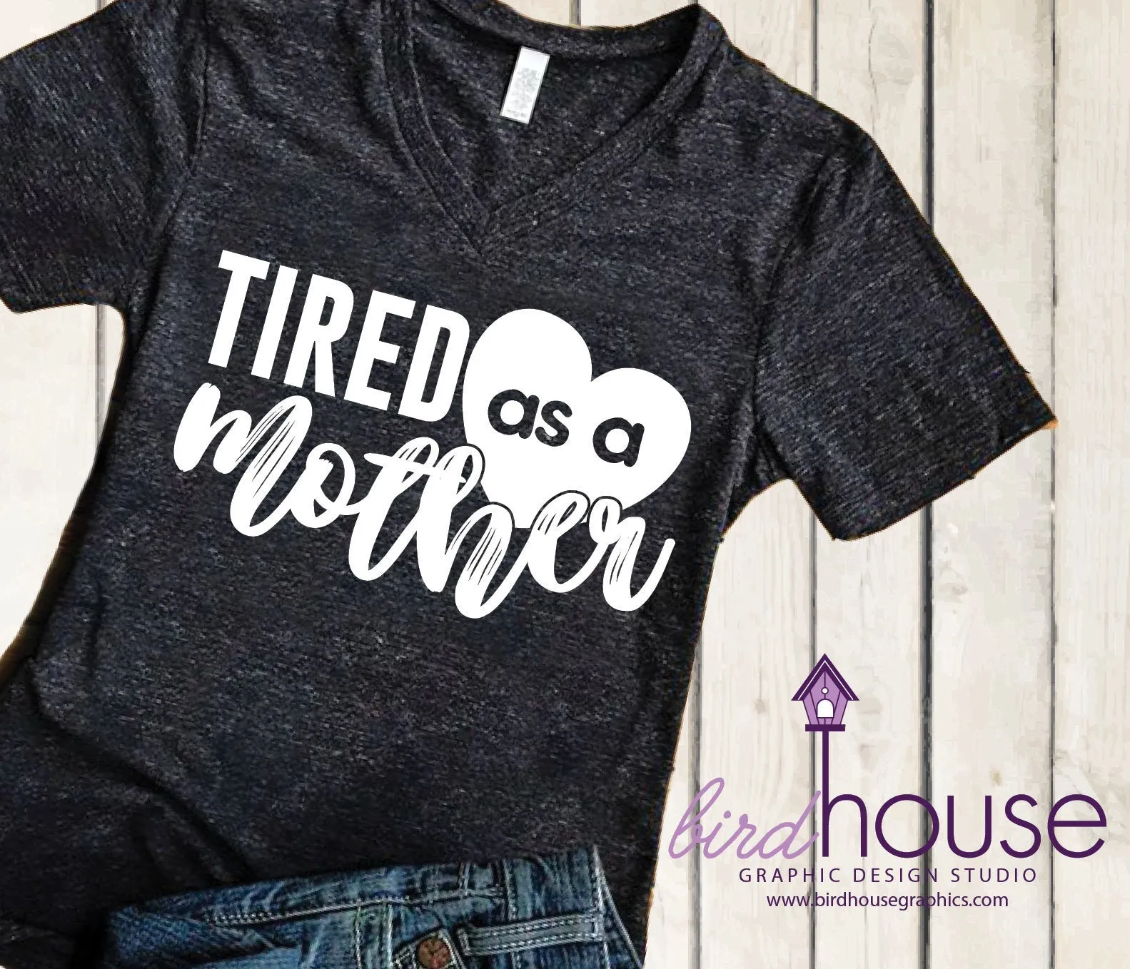 Tired as a Mother Mom Shirt, Cute Mothers Day Gift, Funny Tees for Mamas